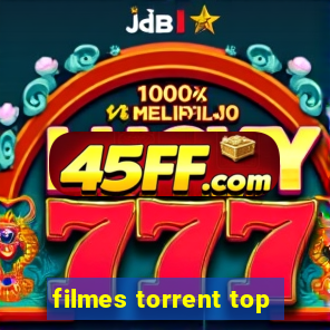 filmes torrent top